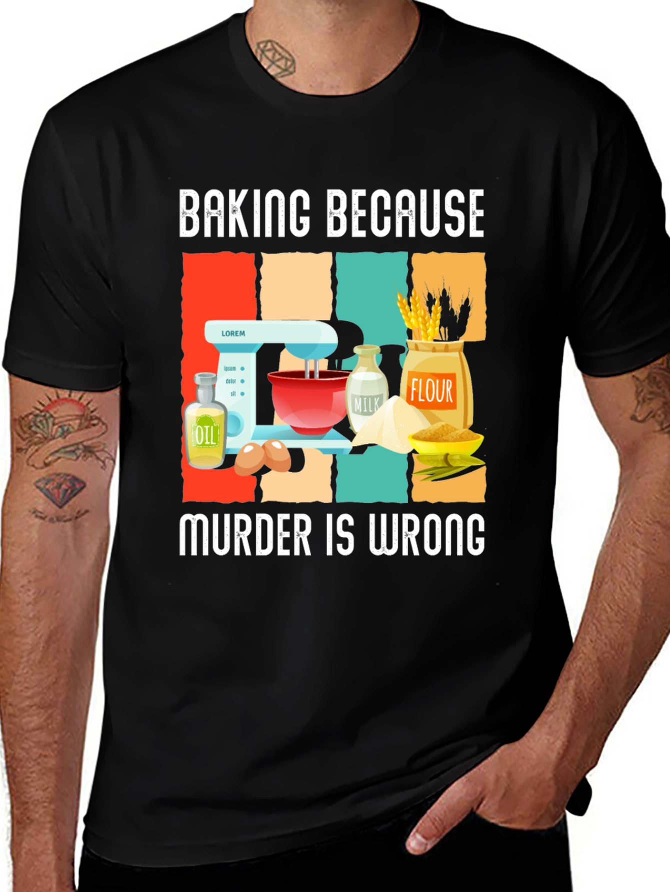 Baking Because Murder Is Wrong T-Shirt