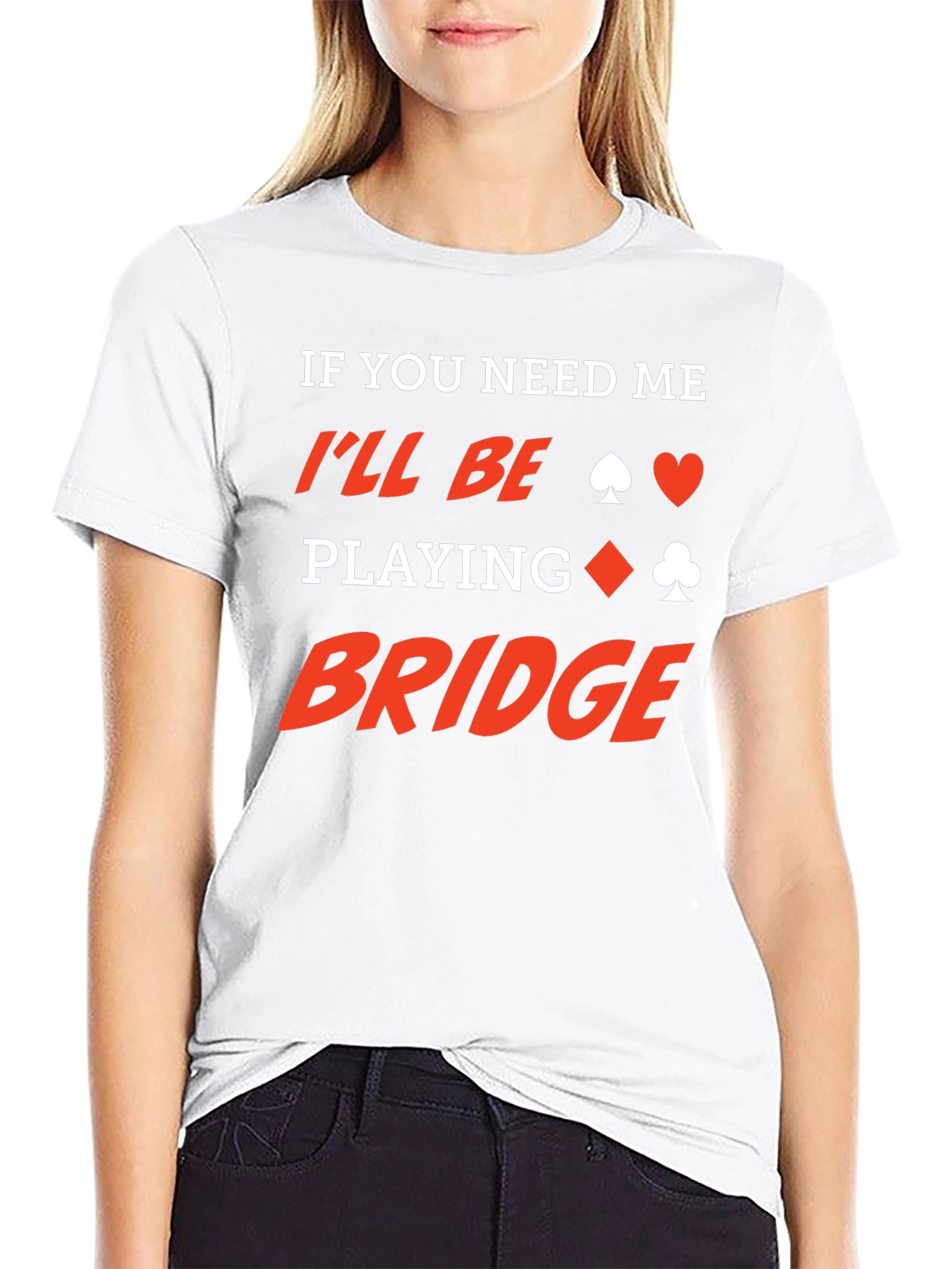 Funny Bridge Player T-Shirt - Card Game Humor
