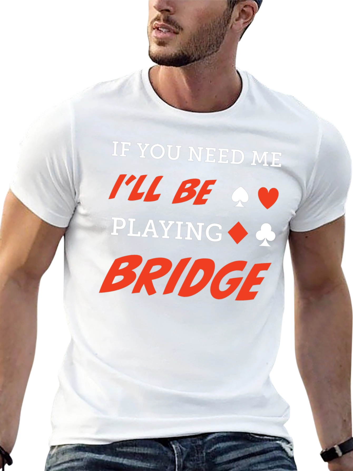 Funny Bridge Player T-Shirt - Card Game Humor