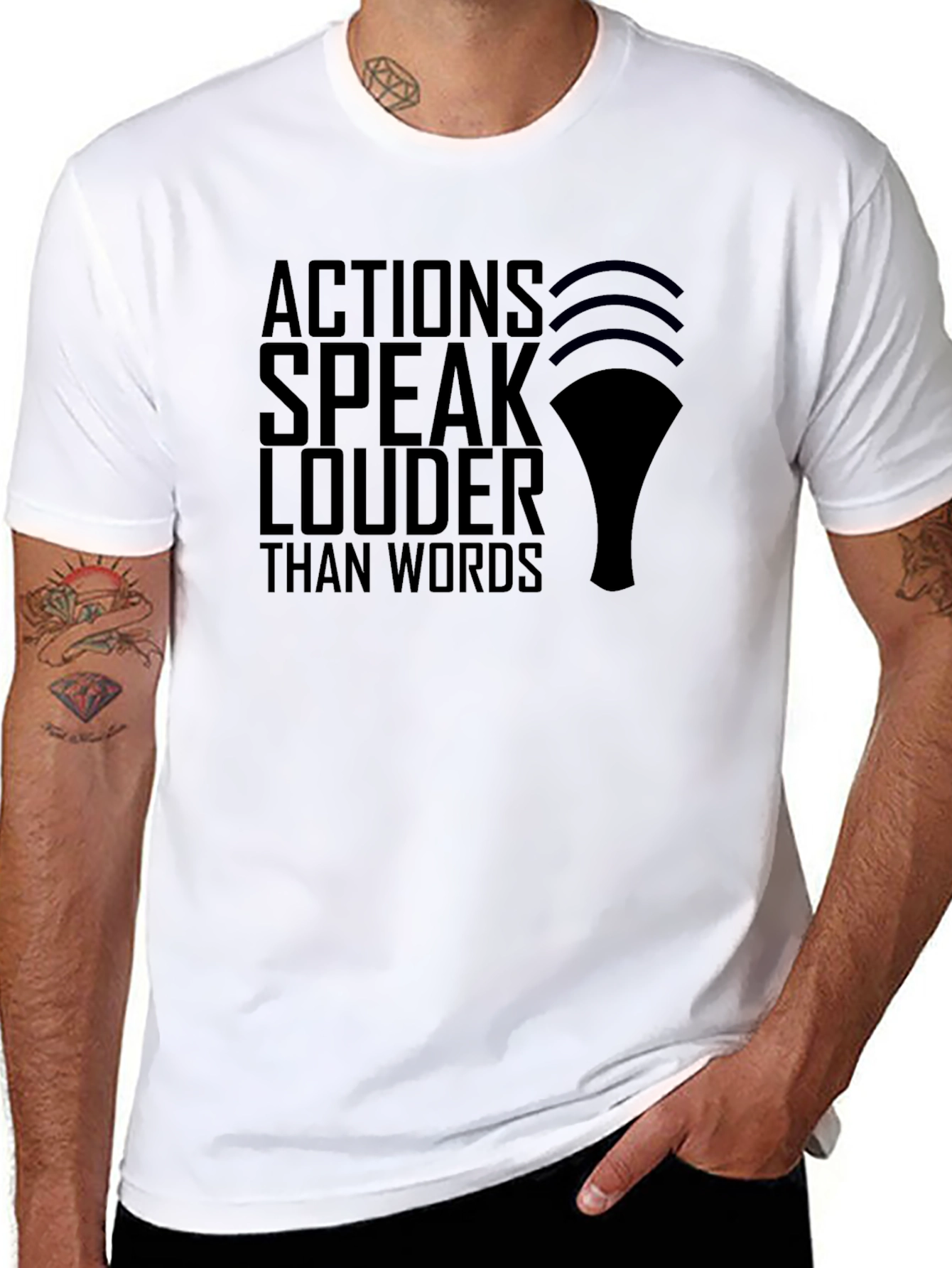Actions Speak Louder T-Shirt