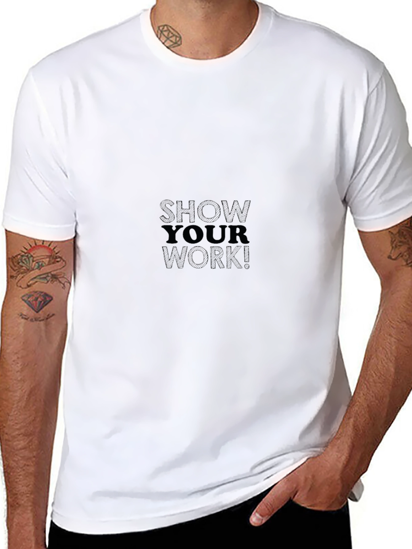 Show Your Work Black T-Shirt