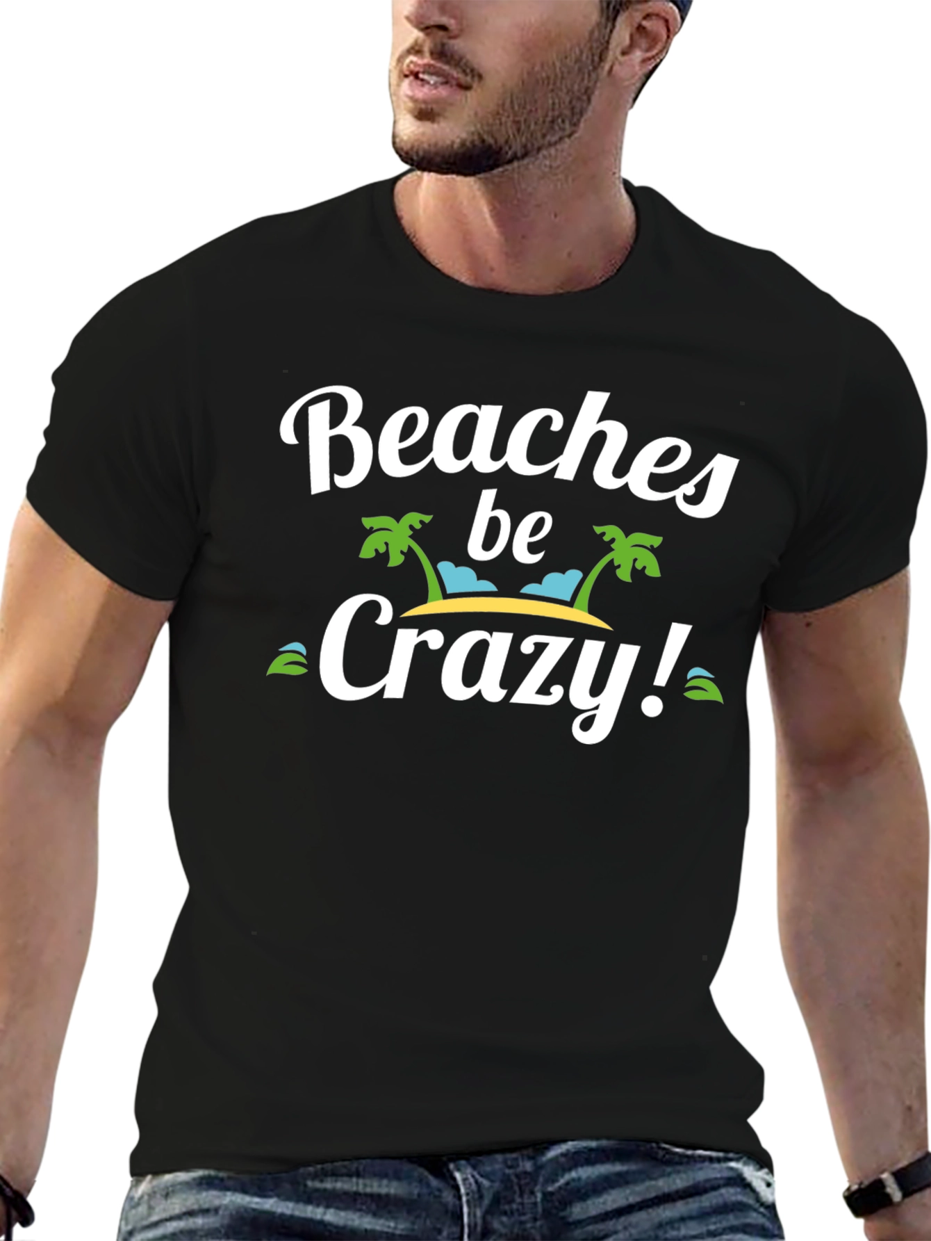 Beaches Be Crazy Graphic T-Shirt Summer Vacation Tee