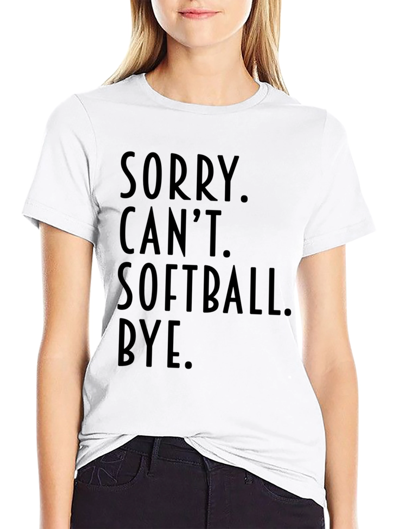 Sorry Cant Softball Bye Black T-Shirt