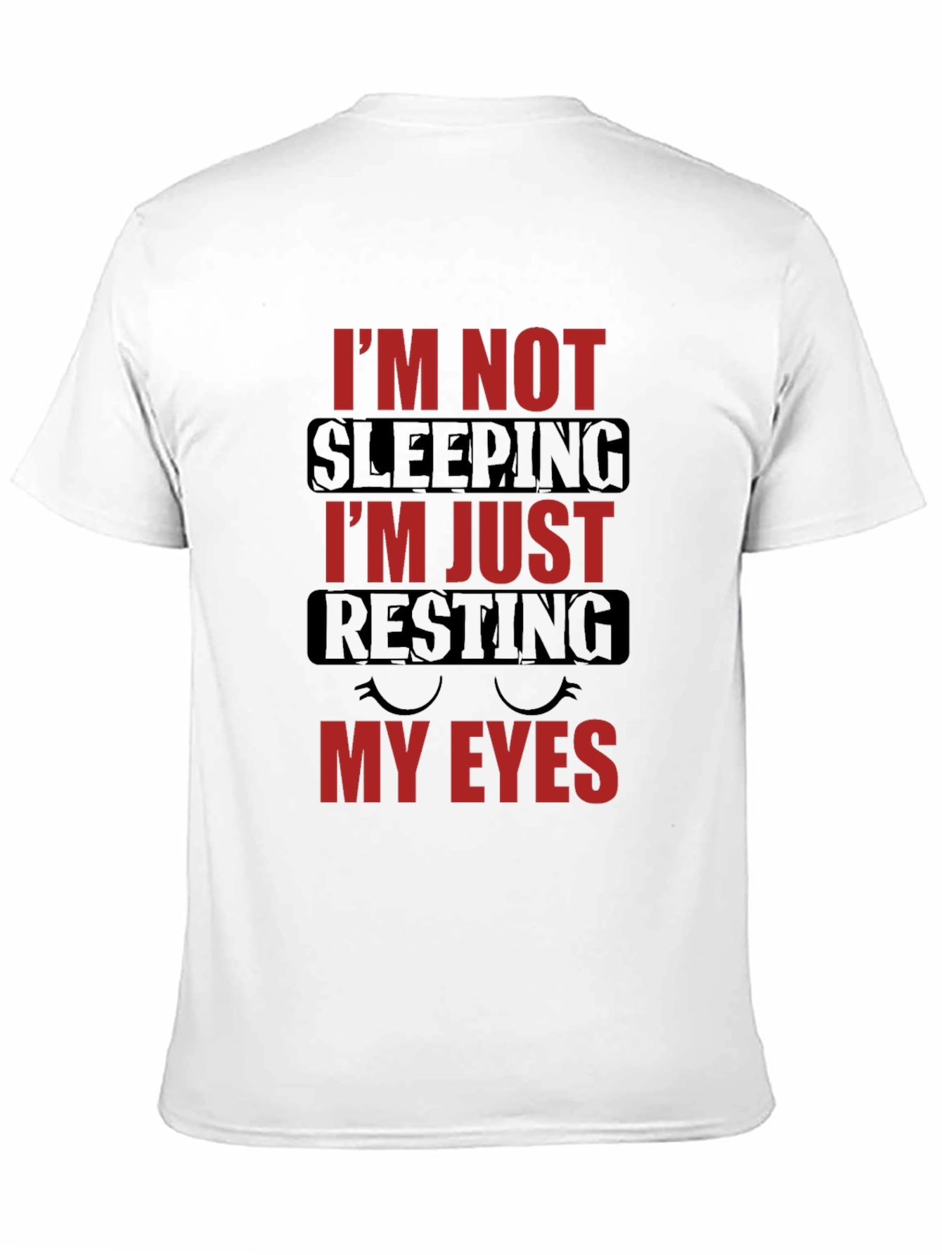 Resting My Eyes Graphic T-Shirt