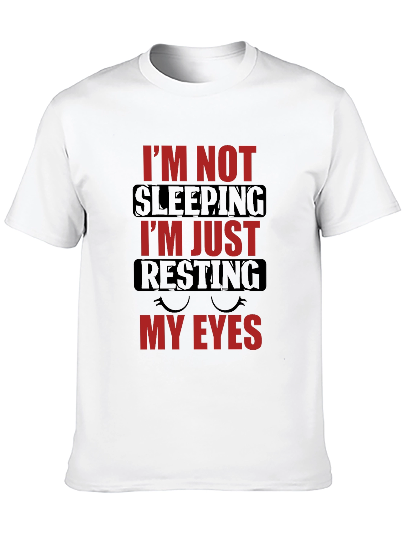 Resting My Eyes Graphic T-Shirt