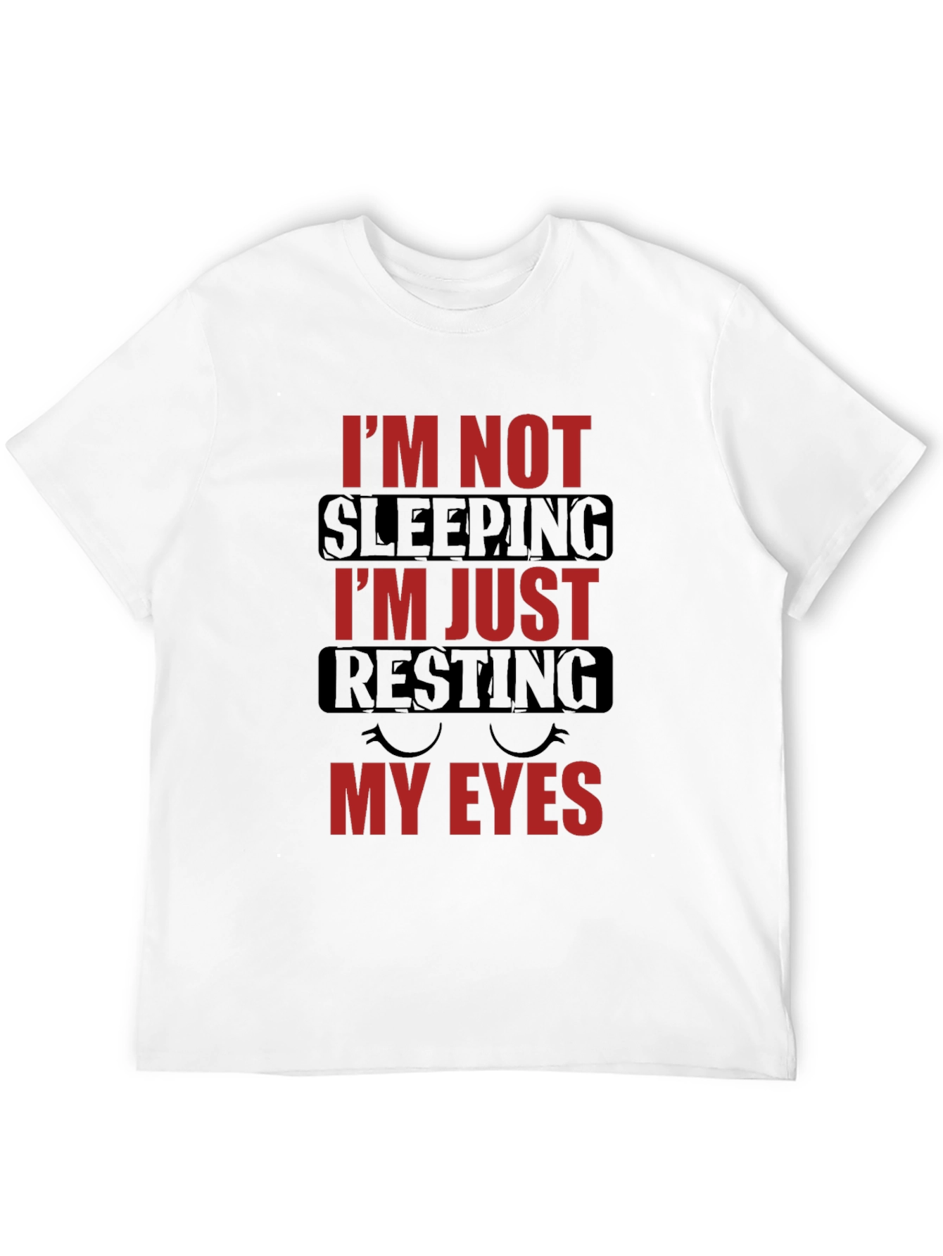 Resting My Eyes Graphic T-Shirt