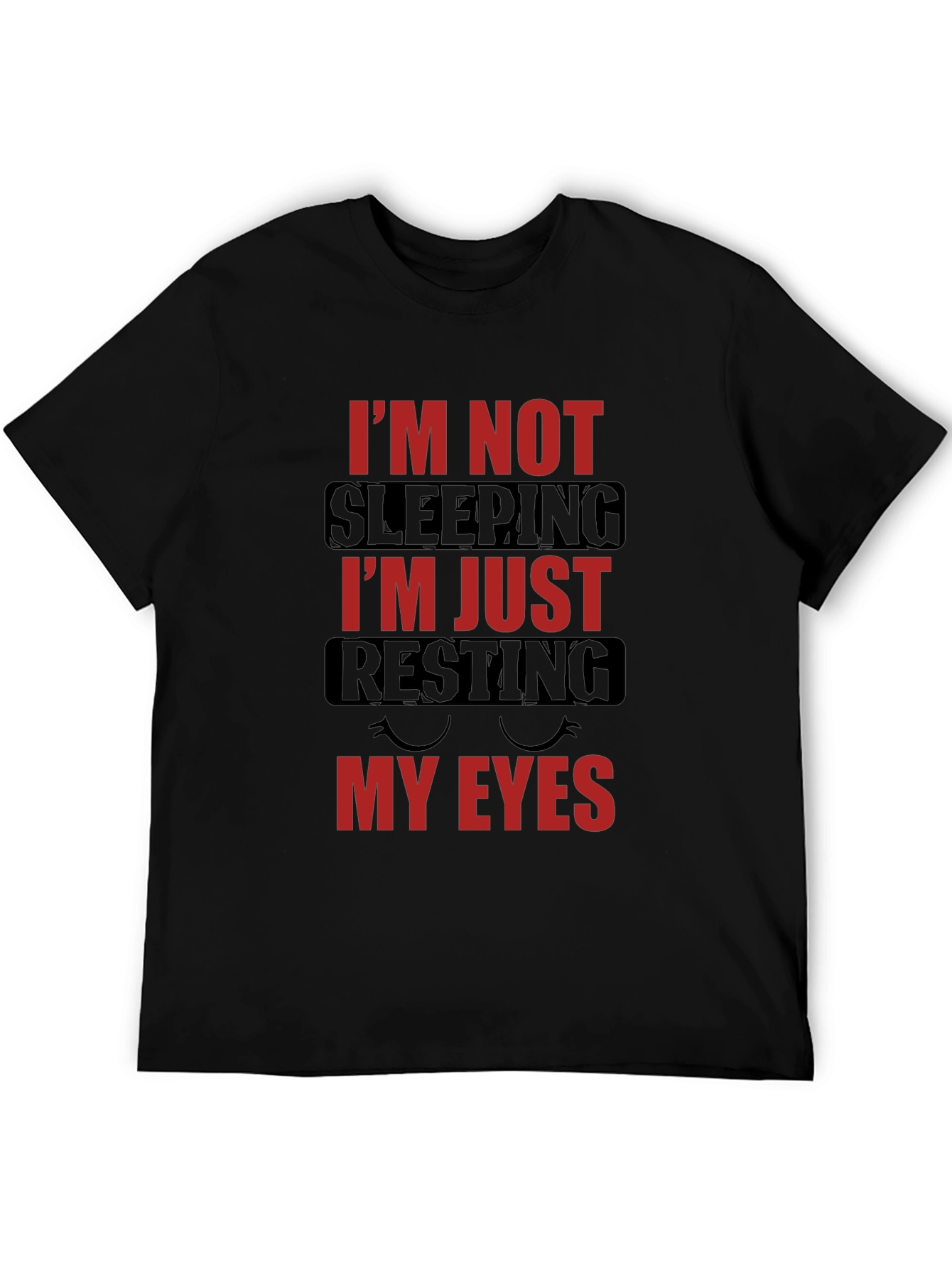 Resting My Eyes Graphic T-Shirt