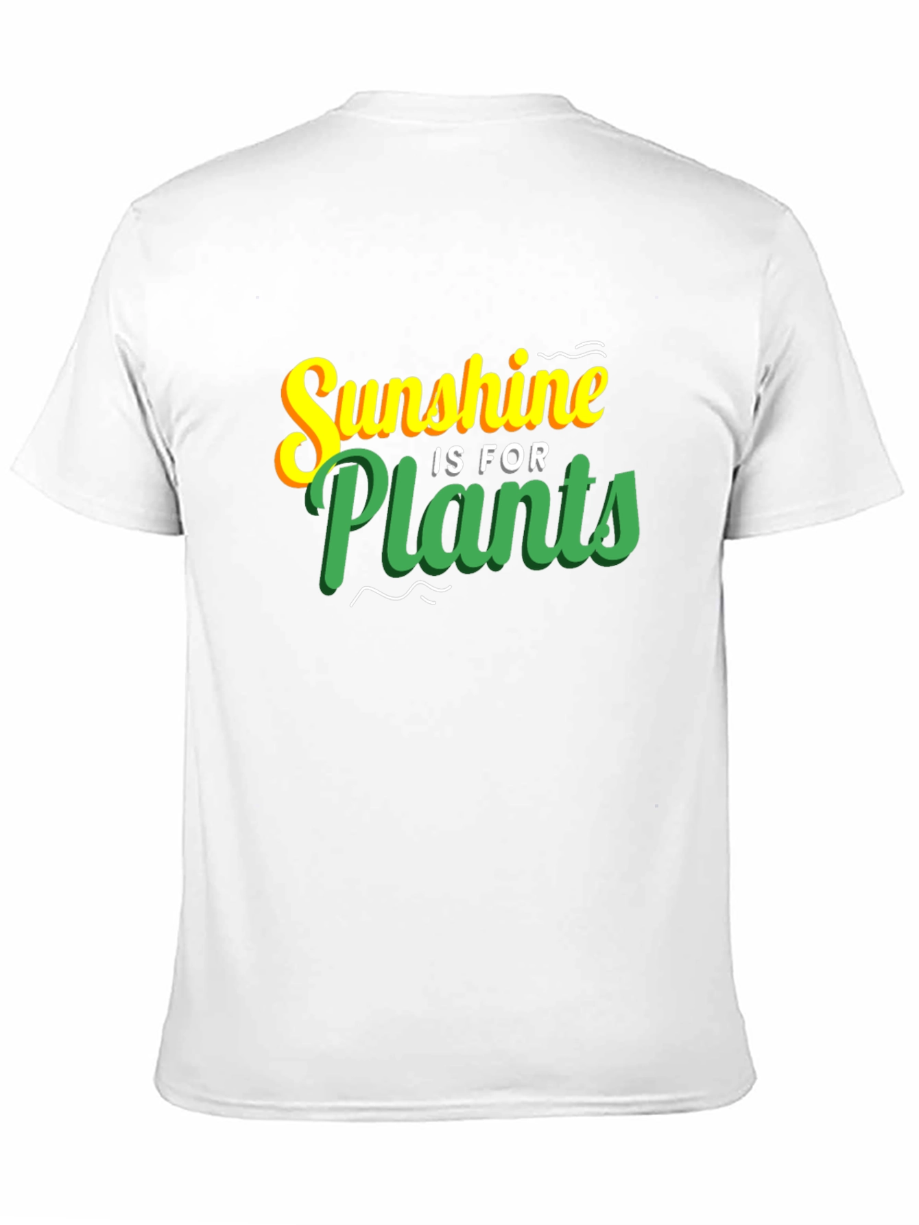 Sunshine is for Plants Graphic T-Shirt