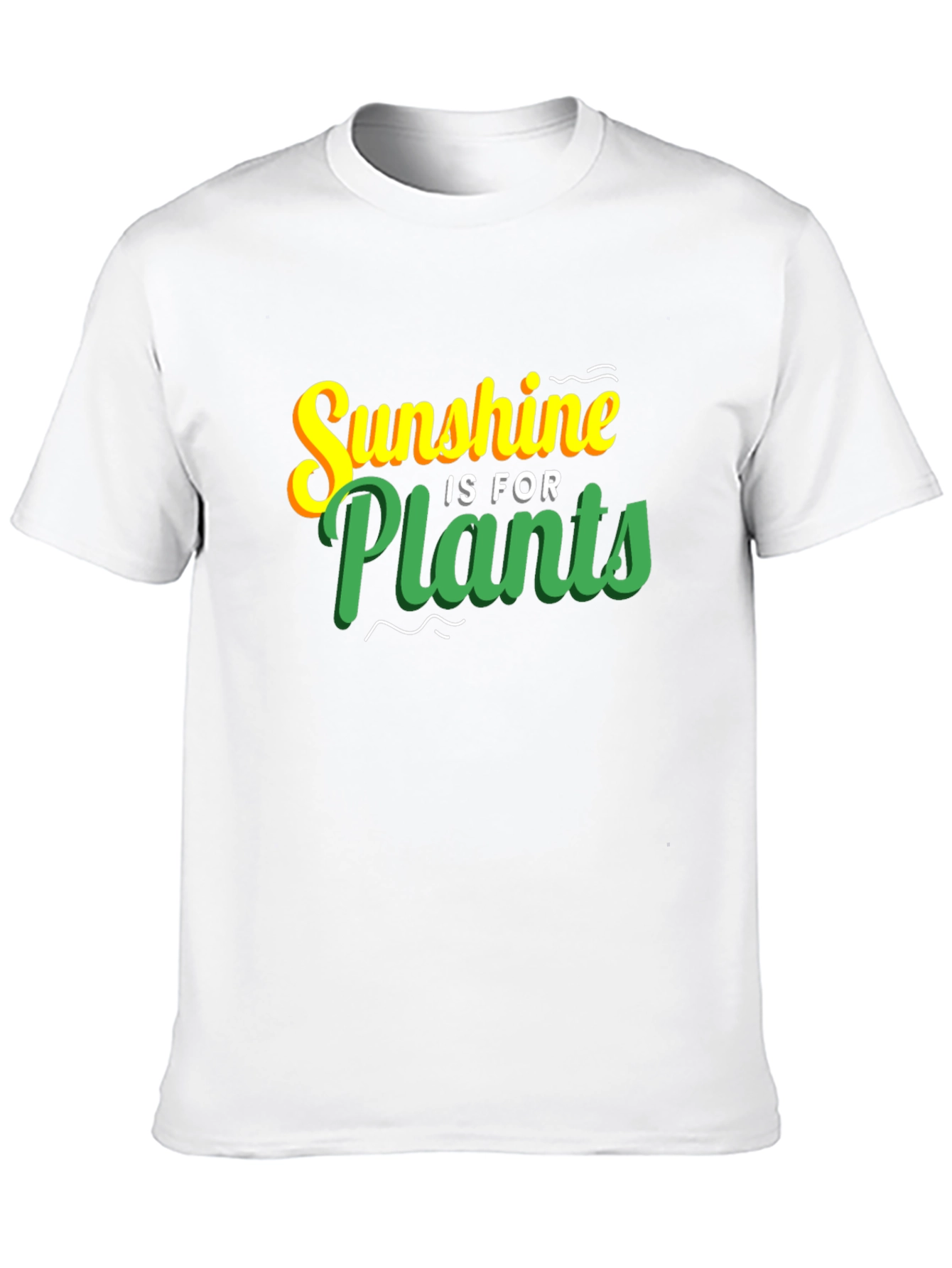 Sunshine is for Plants Graphic T-Shirt