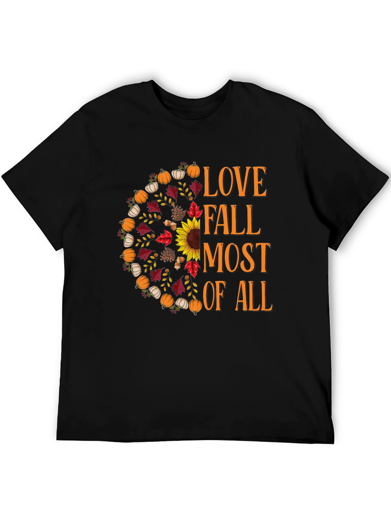 Love Fall Most of All Graphic T-Shirt