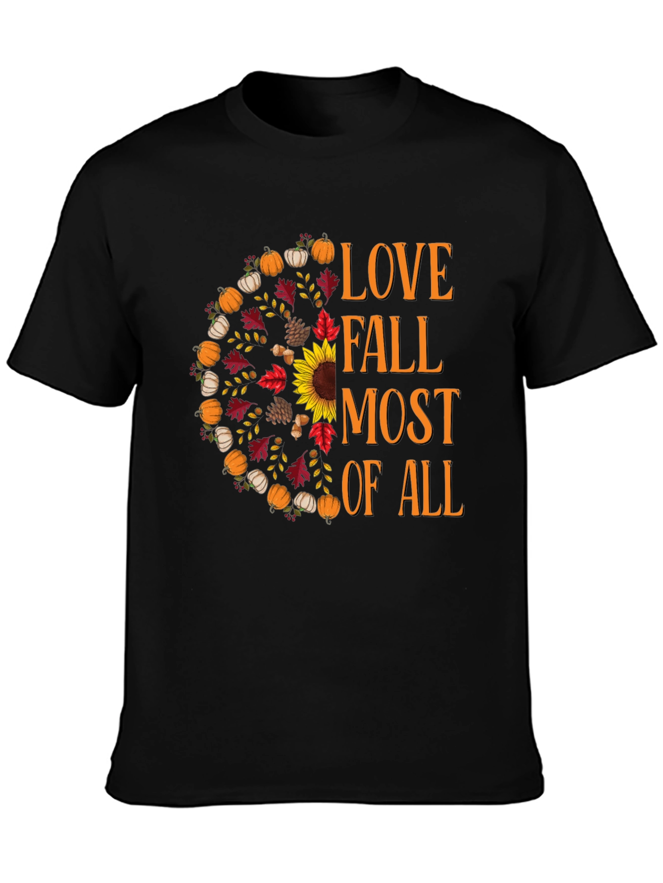 Love Fall Most of All Graphic T-Shirt