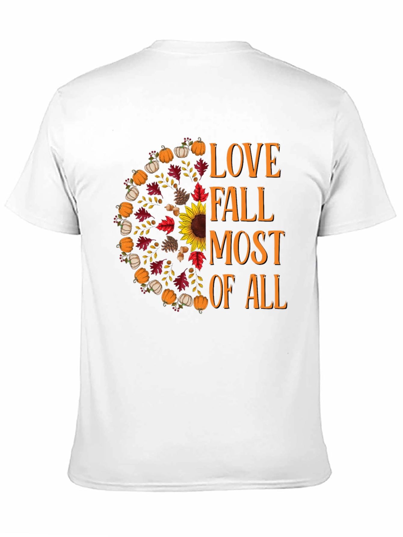 Love Fall Most of All Graphic T-Shirt