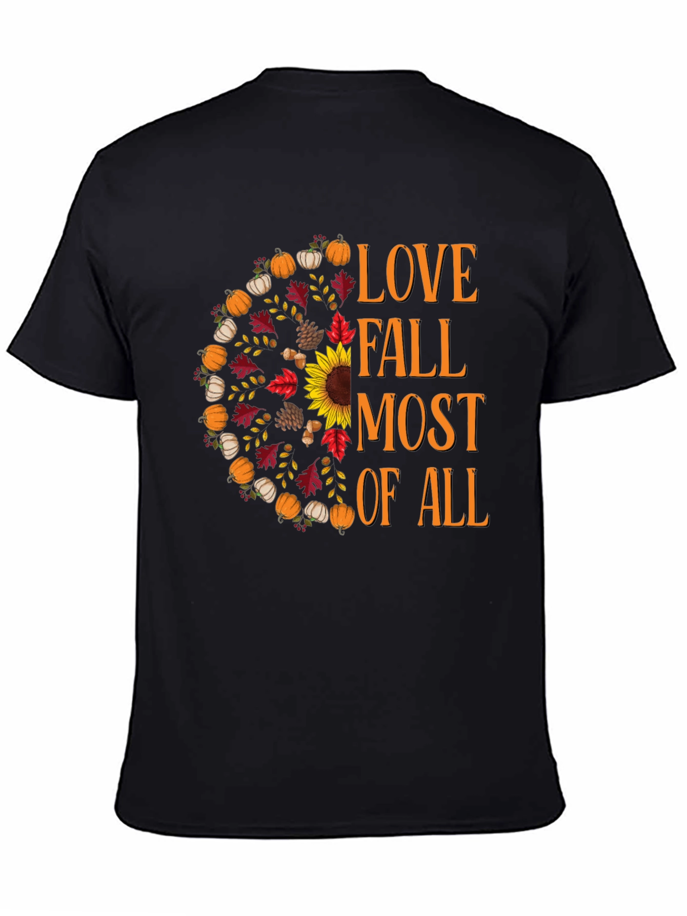 Love Fall Most of All Graphic T-Shirt