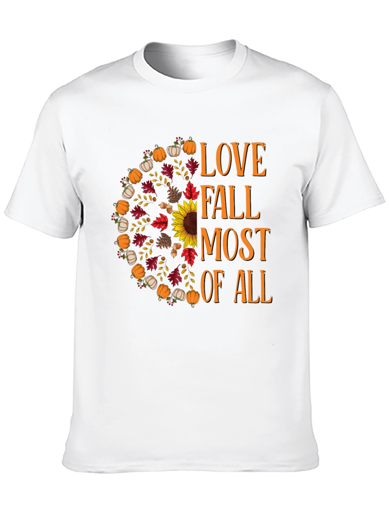 Love Fall Most of All Graphic T-Shirt