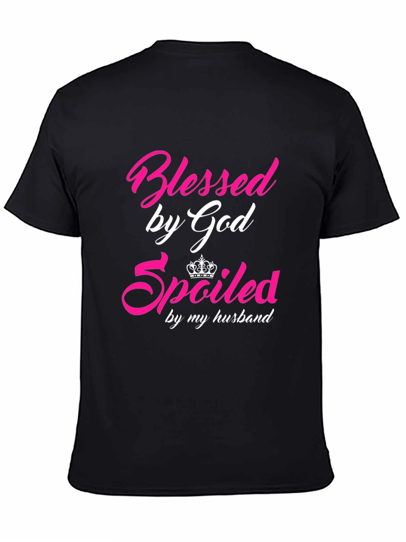 Blessed & Spoiled T-Shirt - Husbands Gift