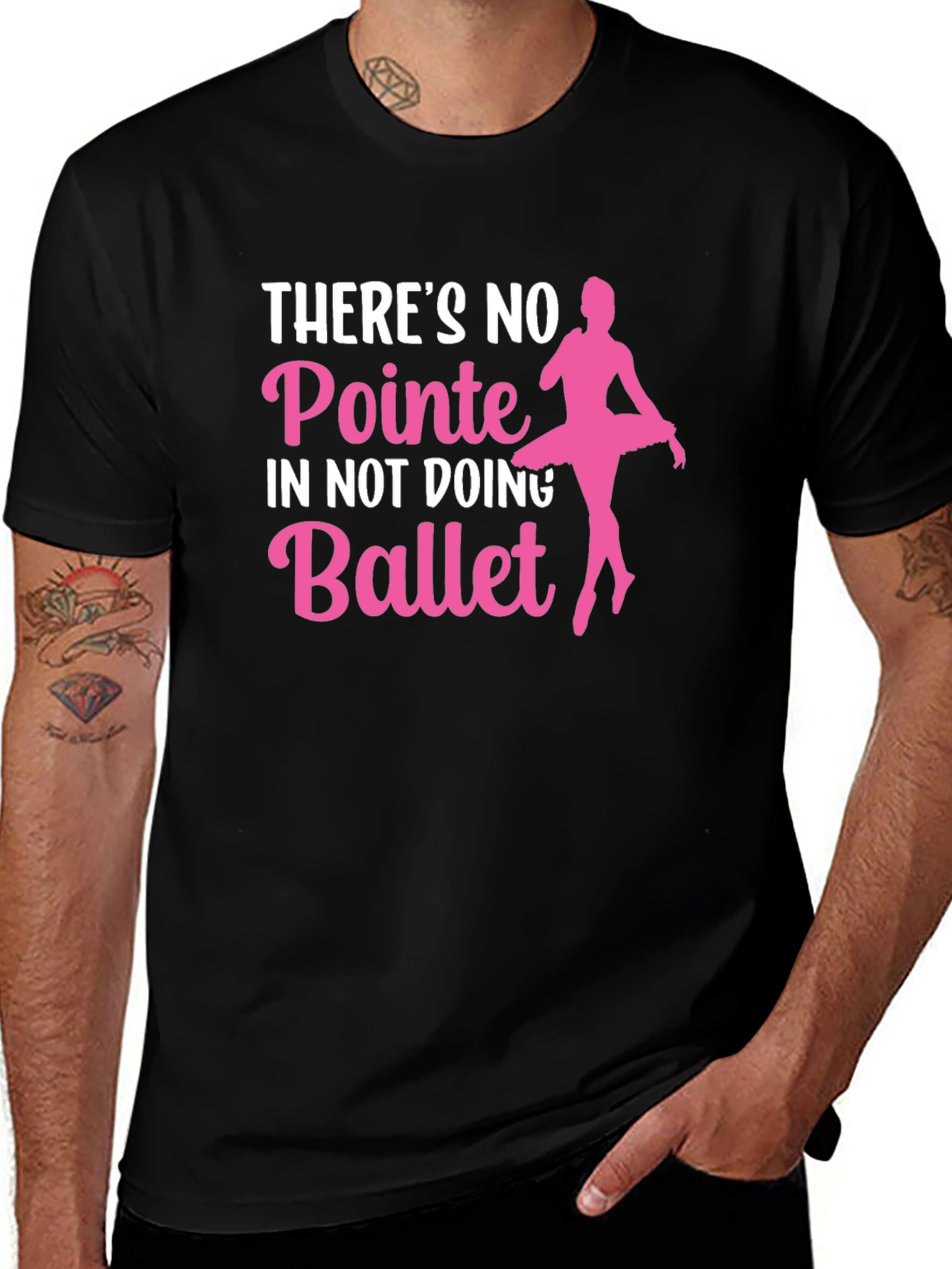 Ballet T-Shirt: No Pointe in Not Doing Ballet