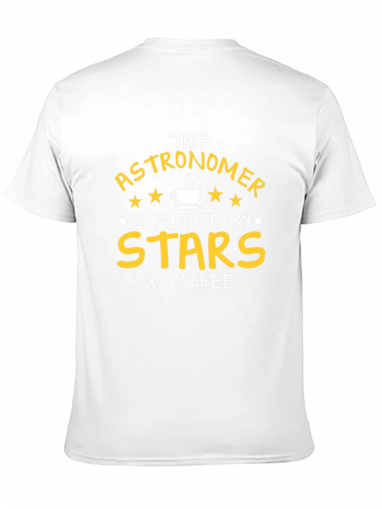 Astronomer Fuelled by Stars & Coffee T-Shirt