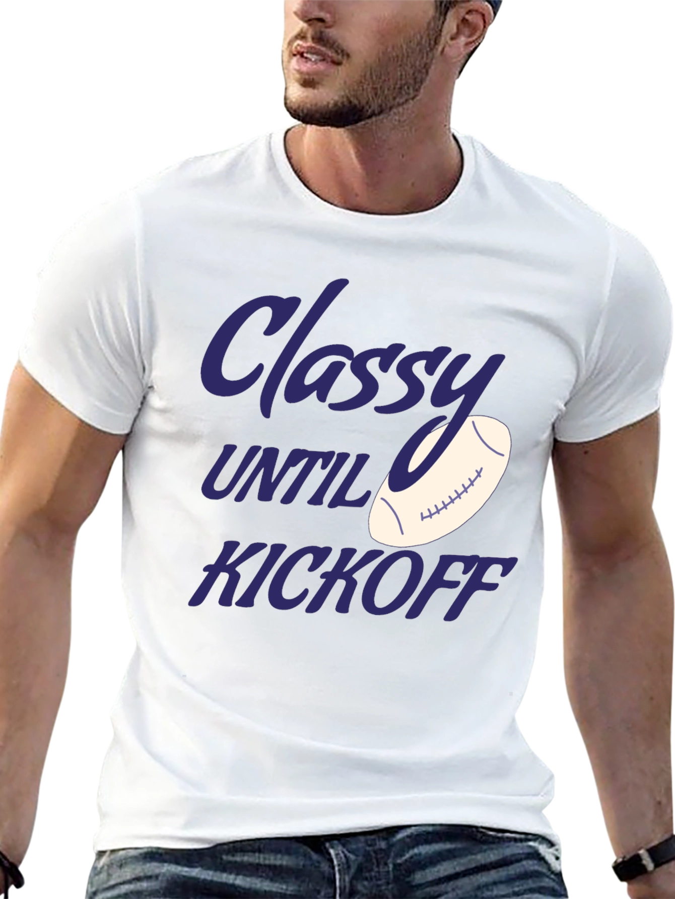 Classy Until Kickoff Football T-Shirt