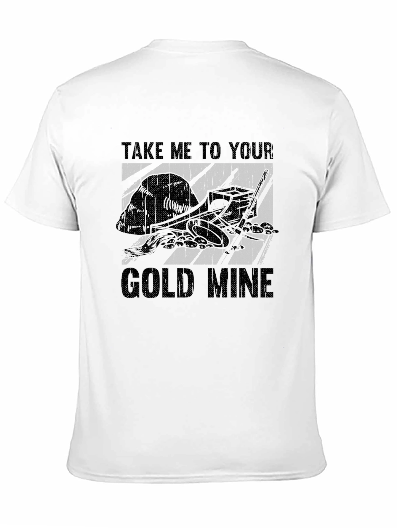 Take Me To Your Gold Mine Black T-Shirt