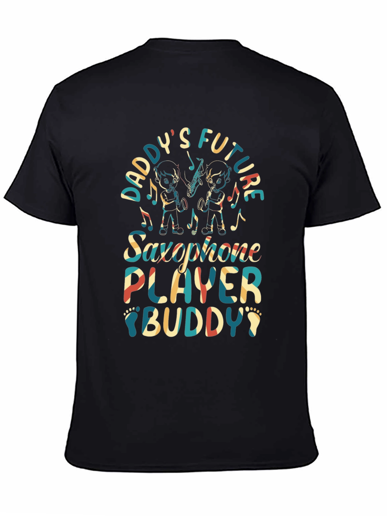 Daddys Future Saxophone Player Buddy T-Shirt