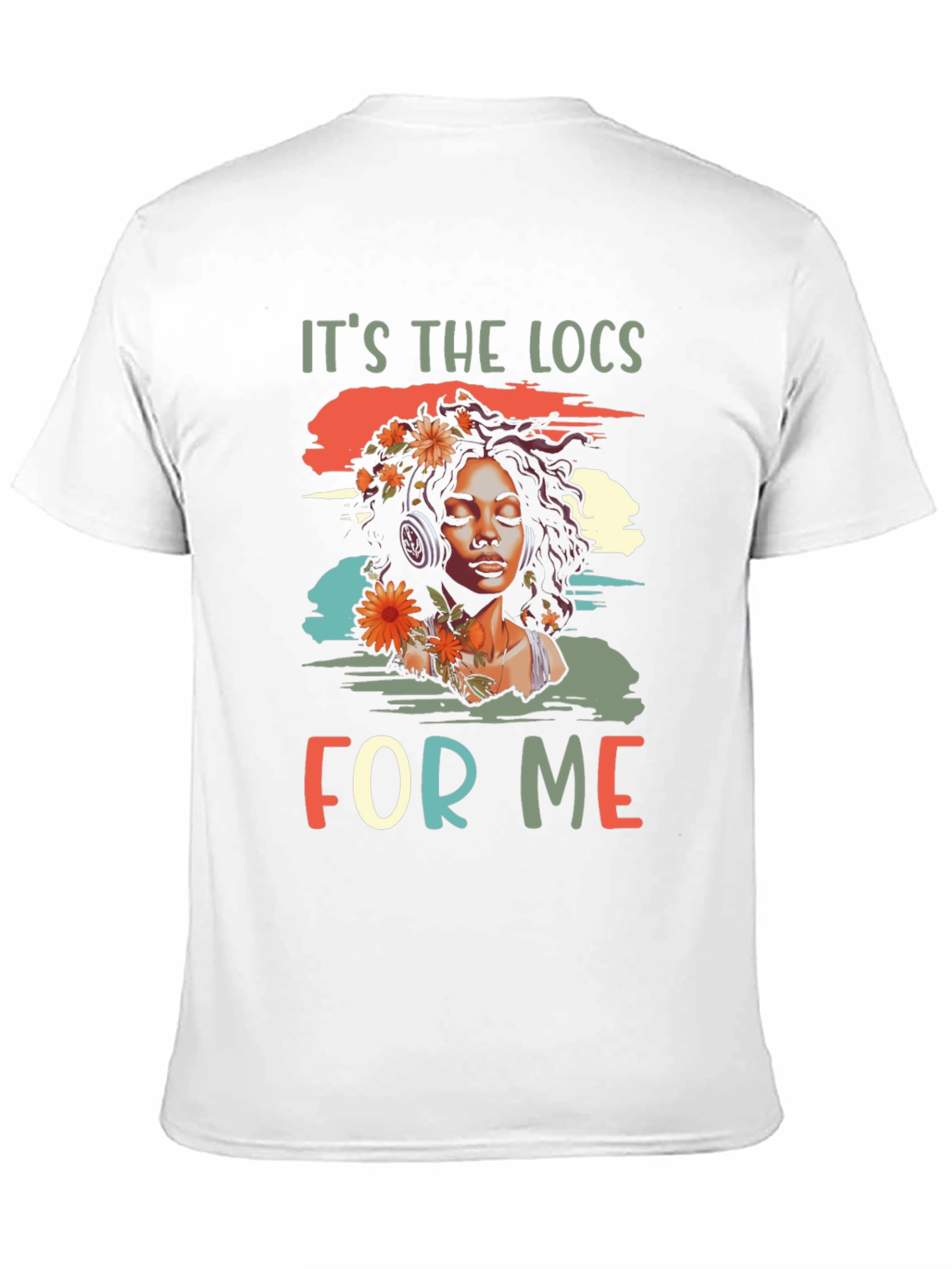 Its the Locs For Me Graphic T-Shirt