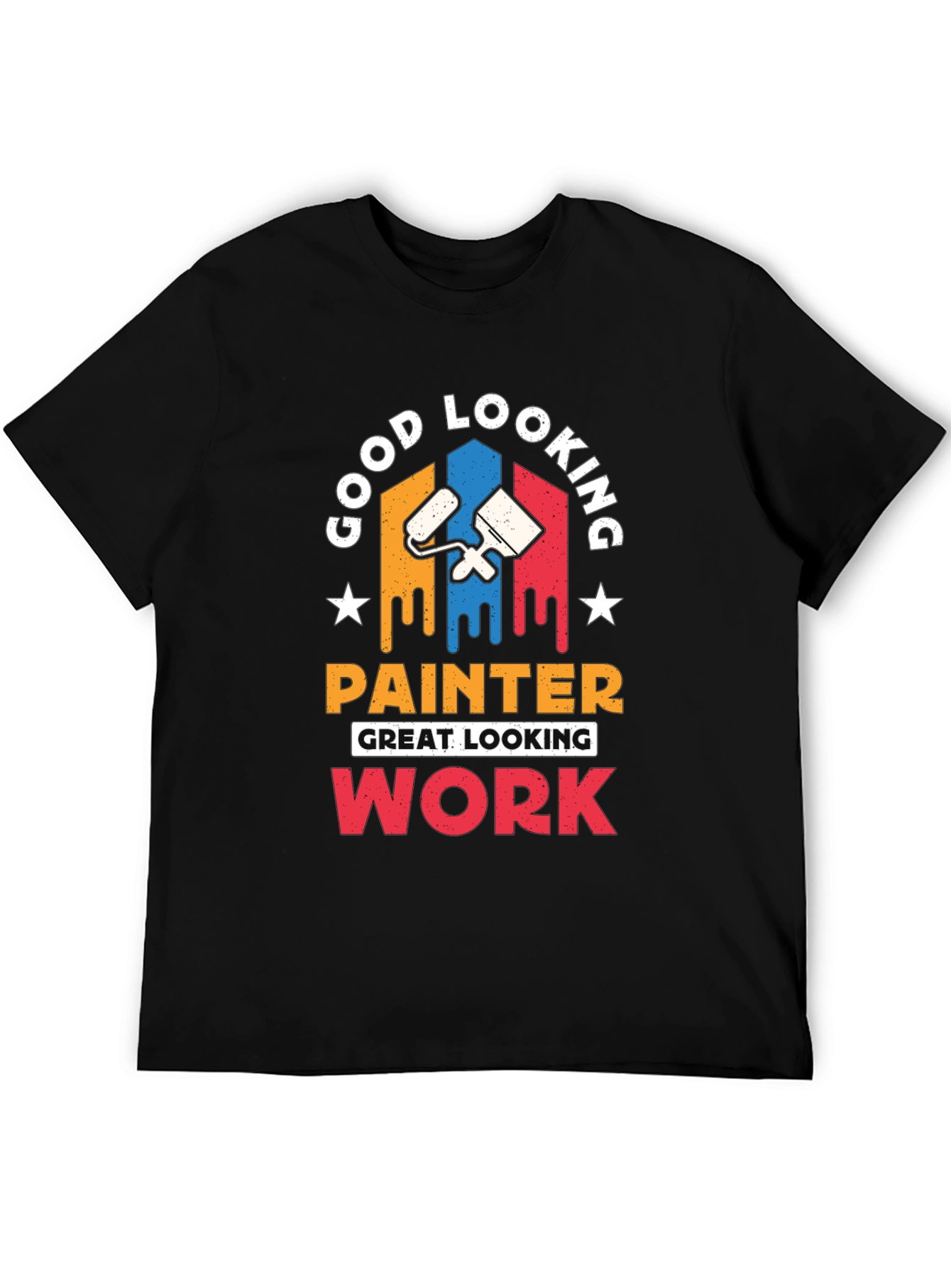Good Looking Painter T-Shirt