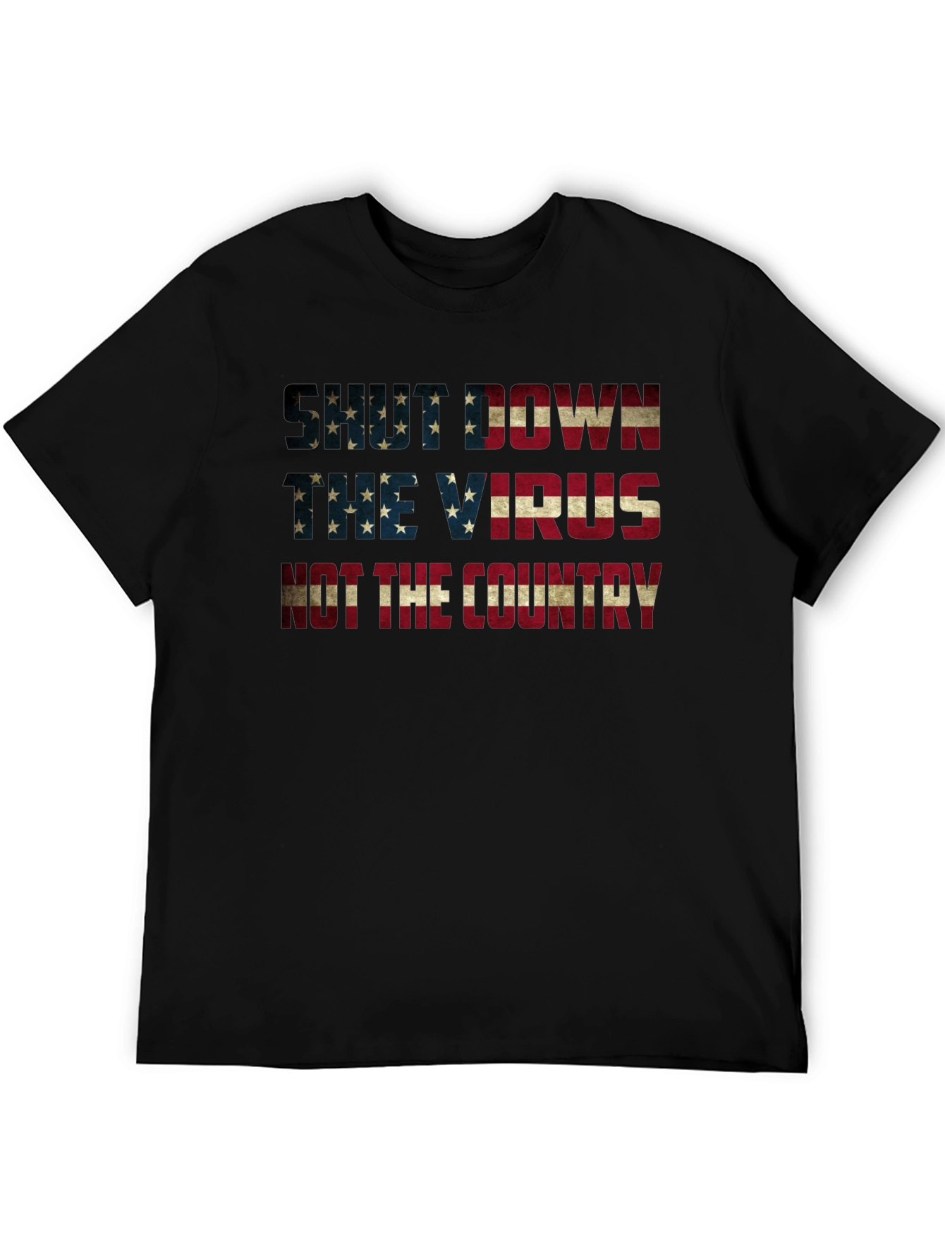 Shut Down Virus Not Country Patriotic T-Shirt