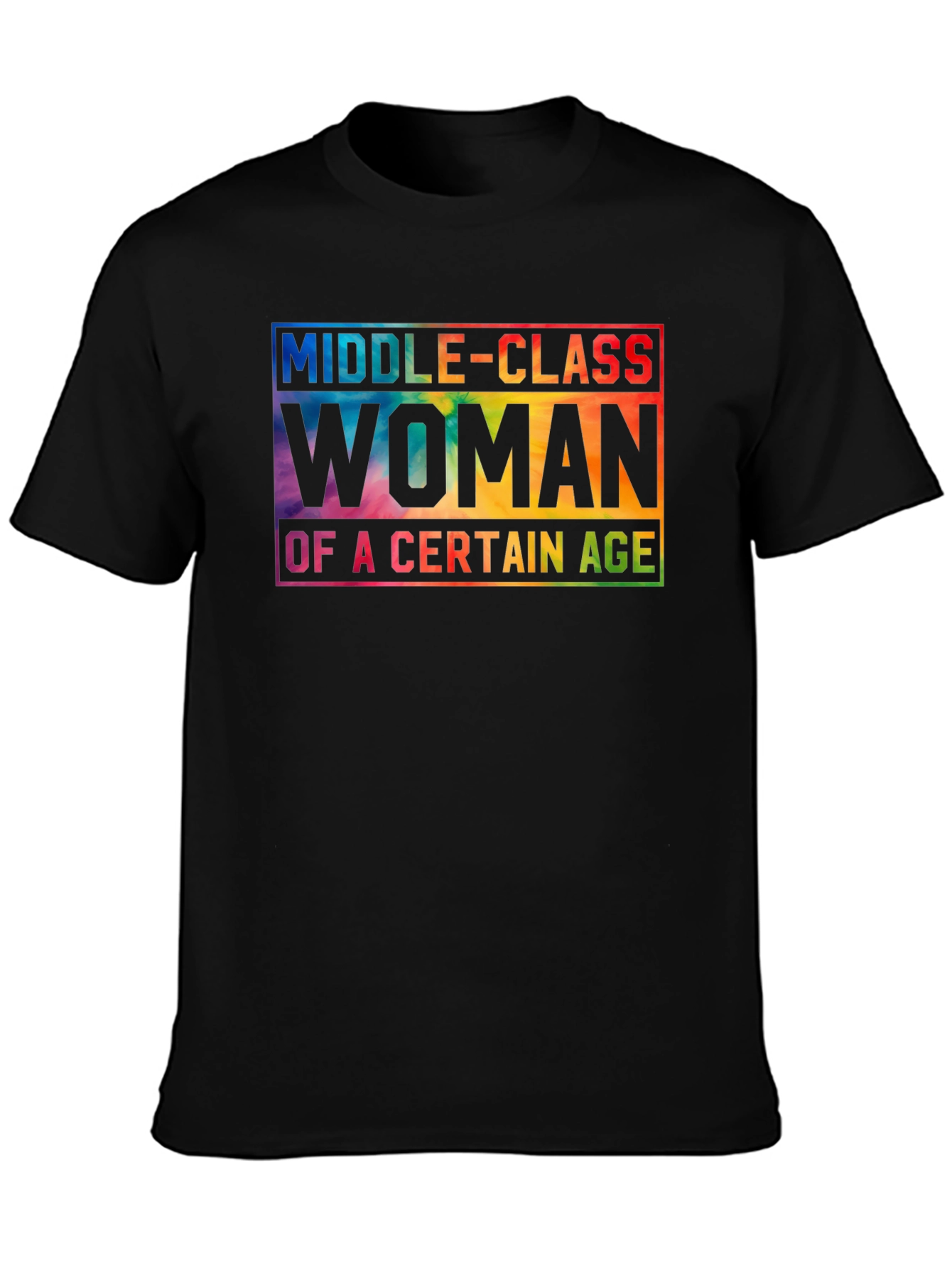 Middle-Class Woman Of A Certain Age T-Shirt