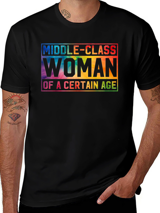 Middle-Class Woman Of A Certain Age T-Shirt
