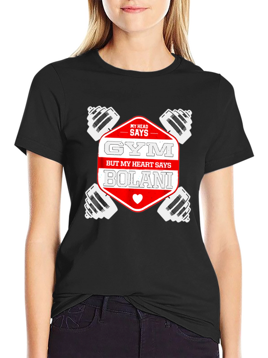Gym & Bolani Funny Workout T-Shirt