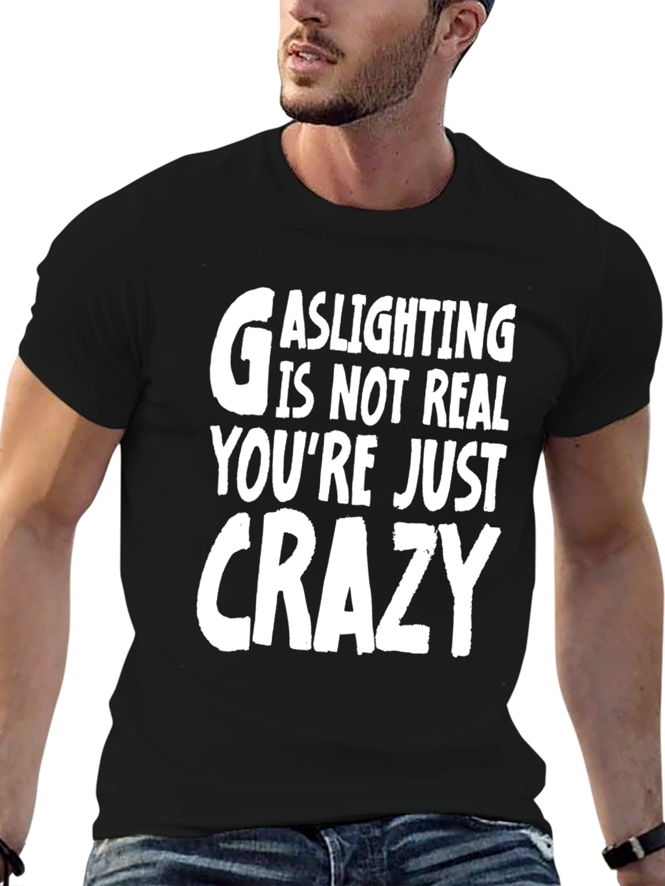 Gaslighting is Not Real Graphic Tee