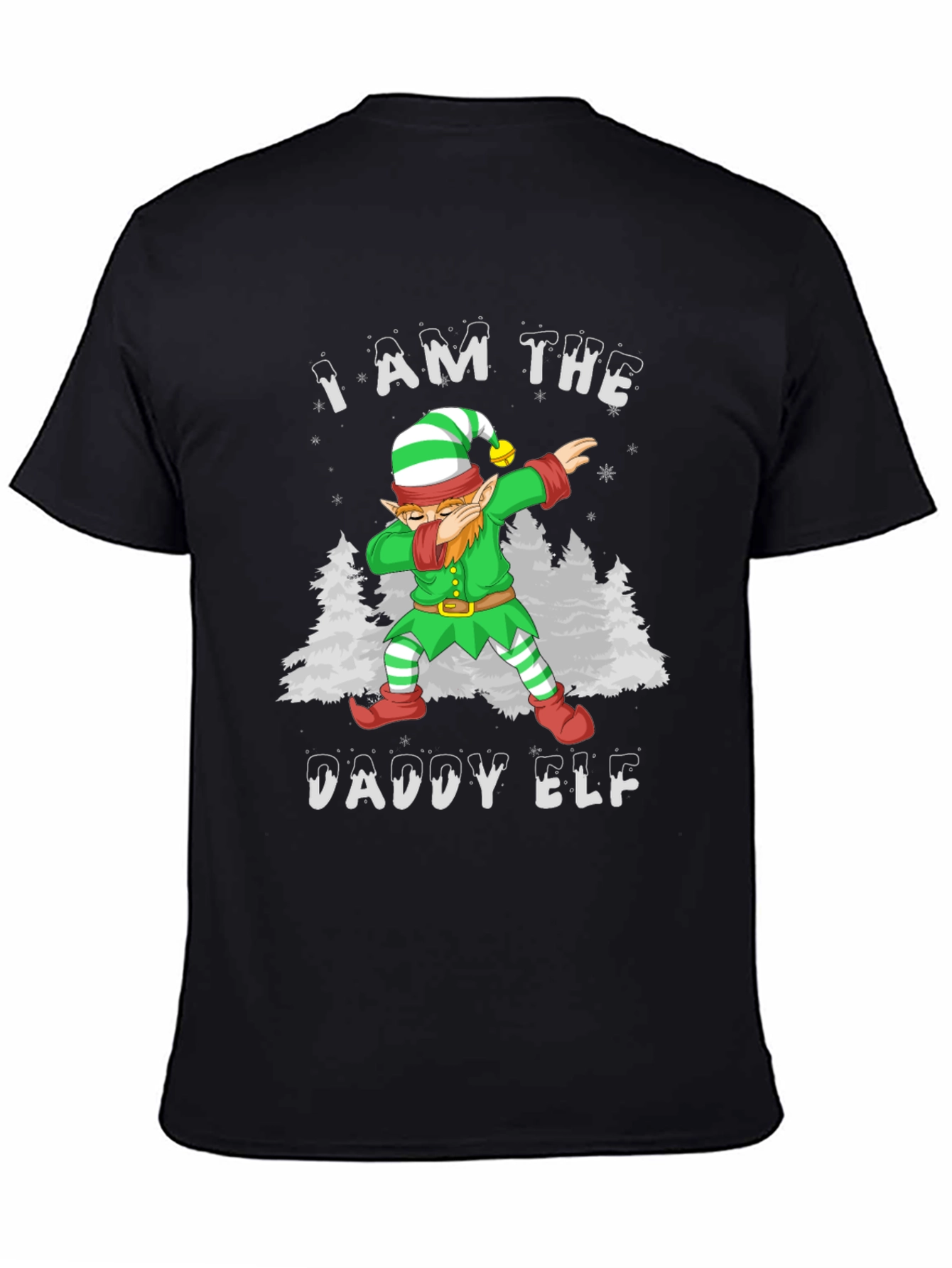 I AM THE DADDY ELF T-Shirt