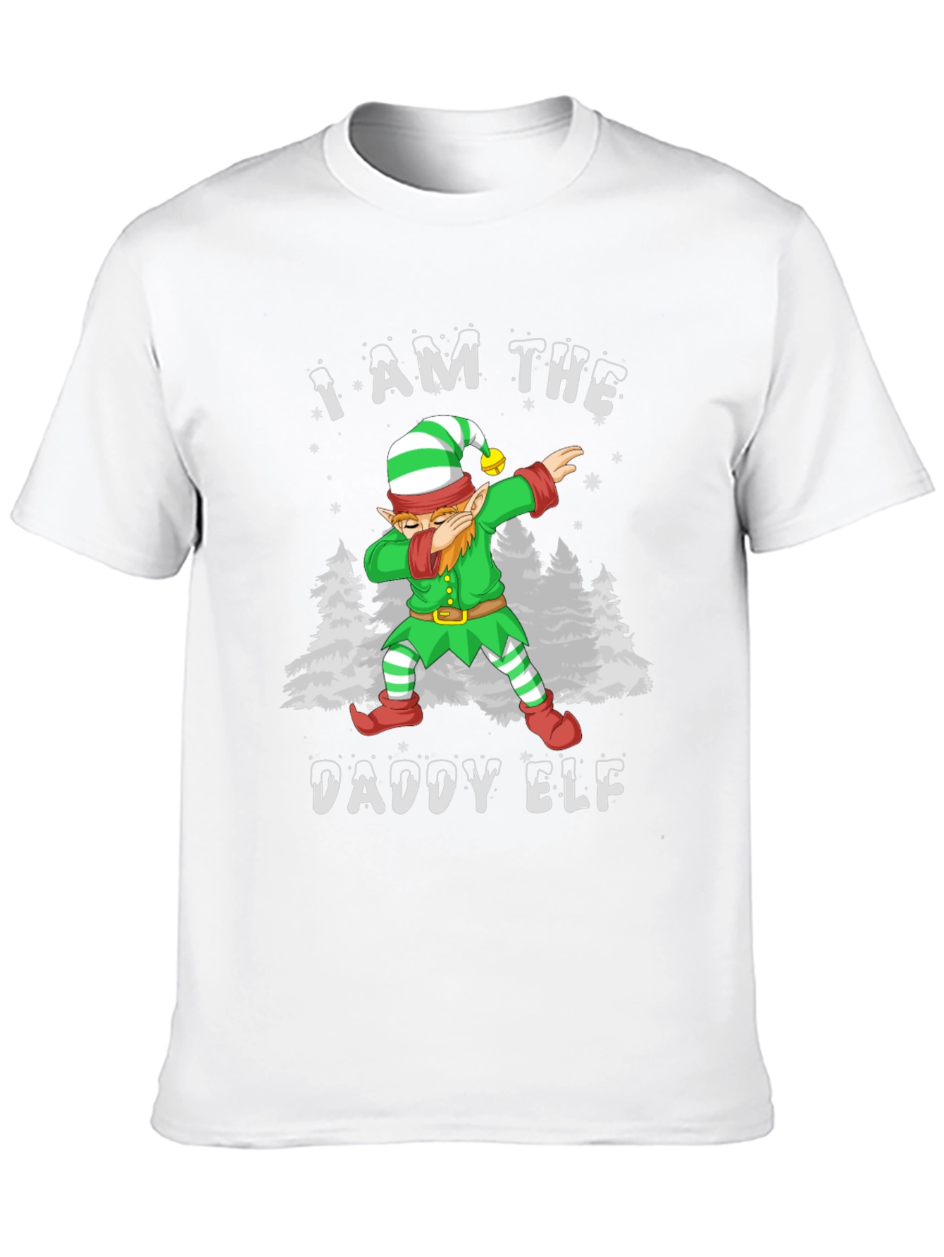 I AM THE DADDY ELF T-Shirt