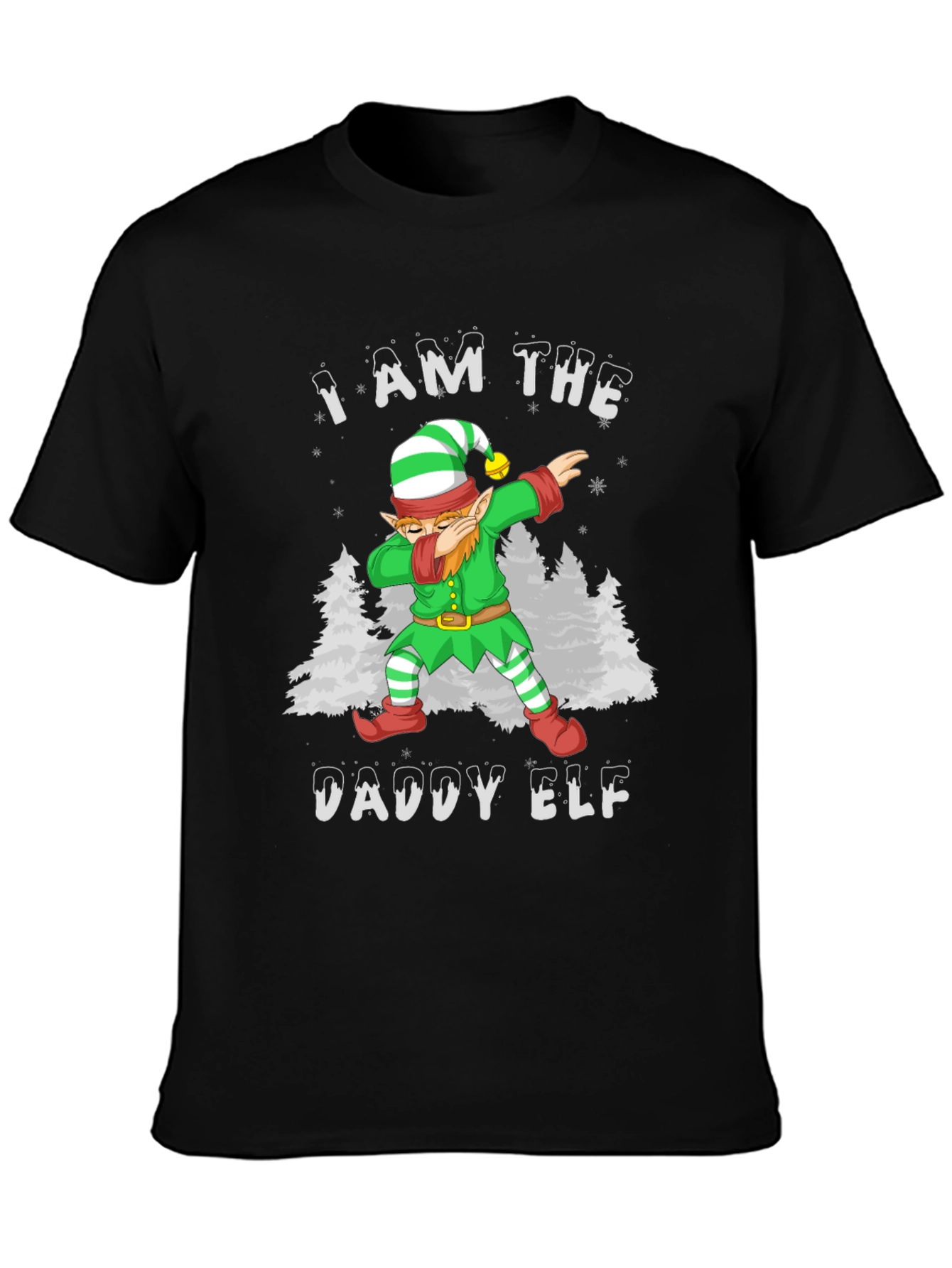I AM THE DADDY ELF T-Shirt