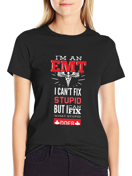 Im an EMT T-Shirt - Funny Graphic Tee