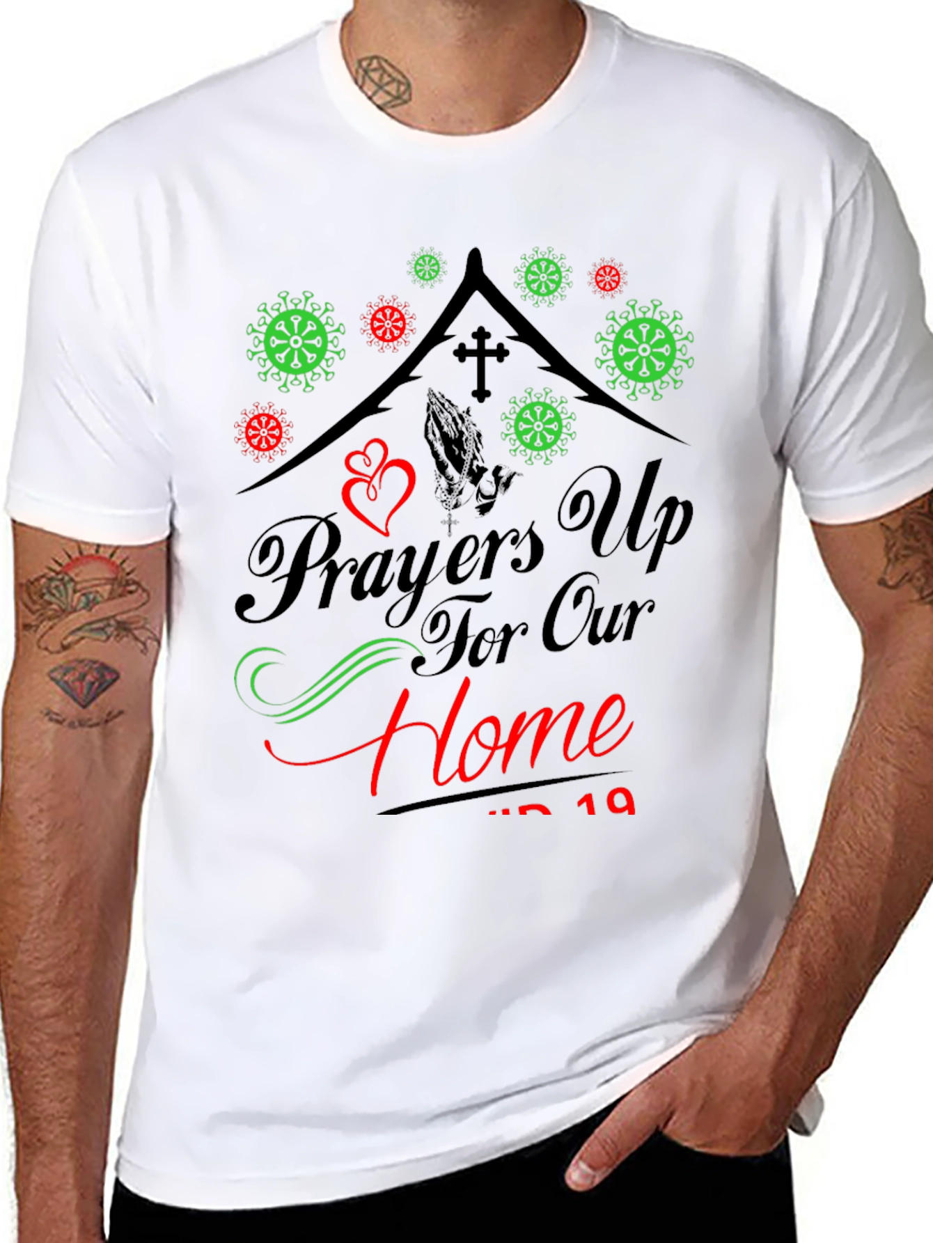 Prayers Up For Our Home COVID-19 T-Shirt