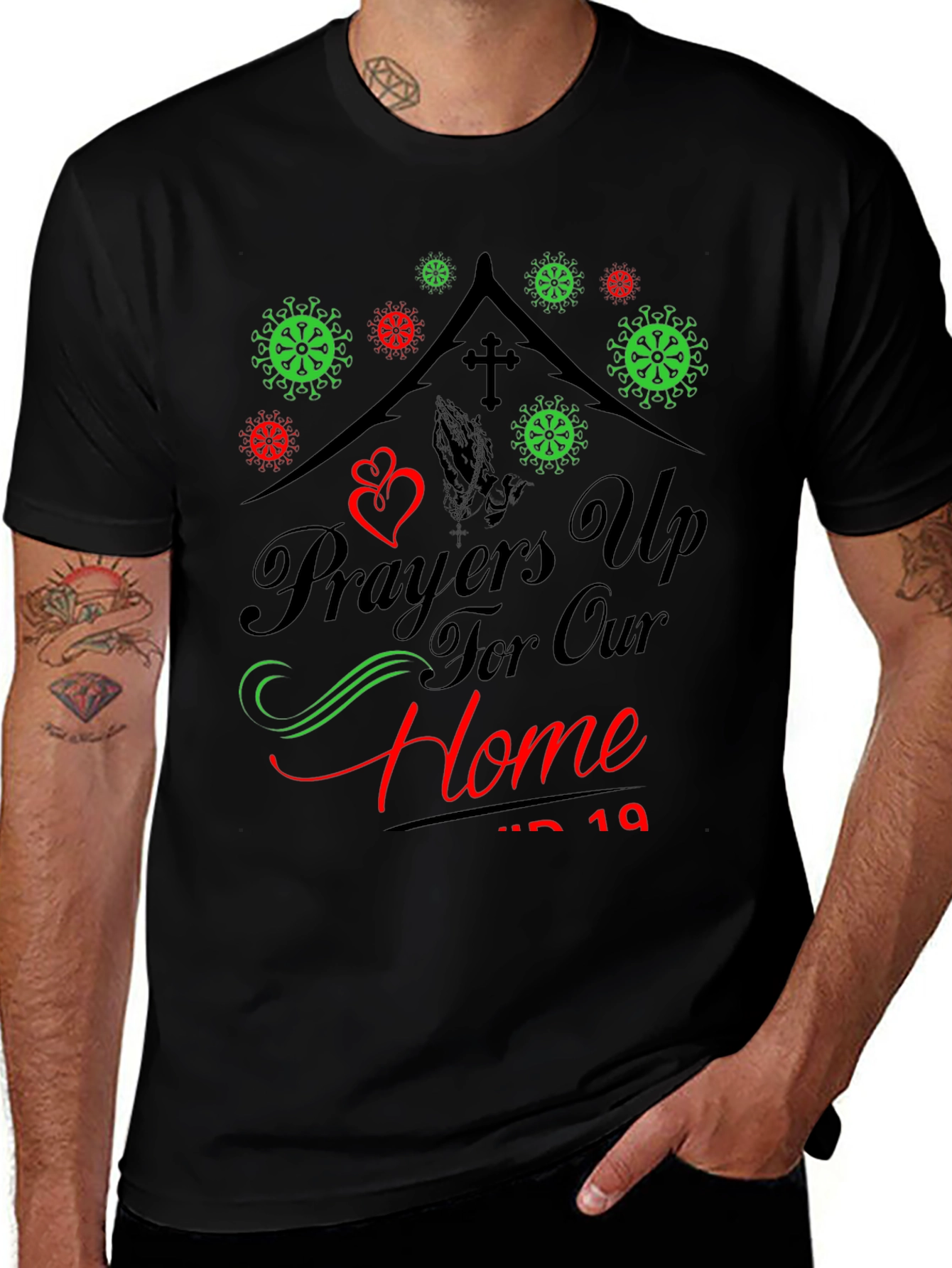 Prayers Up For Our Home COVID-19 T-Shirt