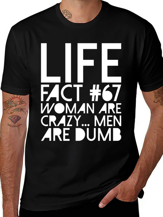 Life Fact #67 Sarcastic Graphic Tee