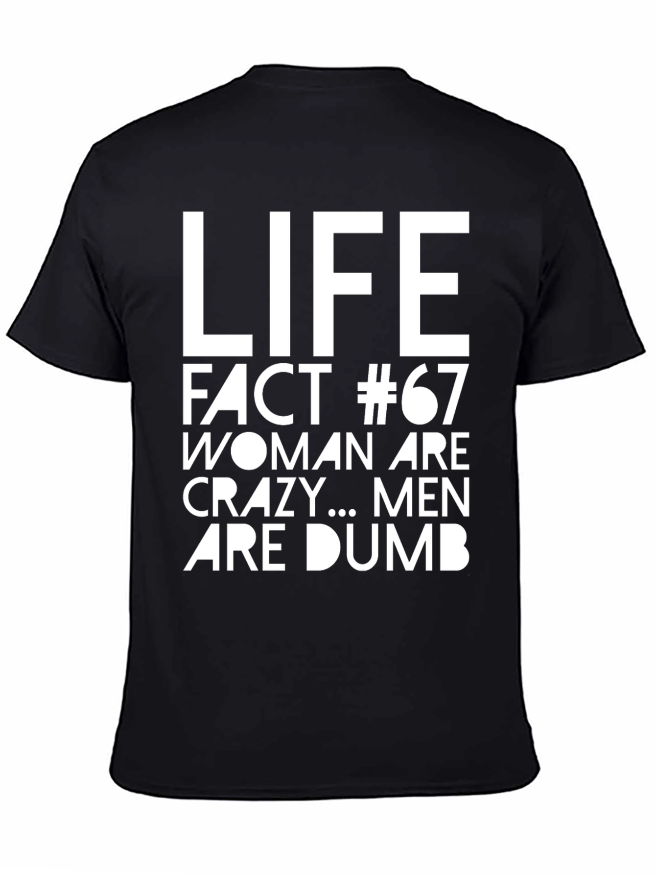 Life Fact #67 Sarcastic Graphic Tee