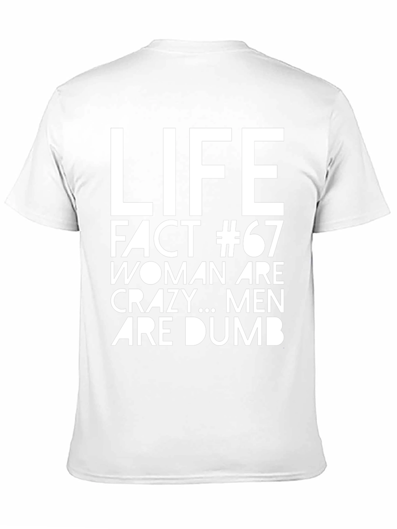 Life Fact #67 Sarcastic Graphic Tee