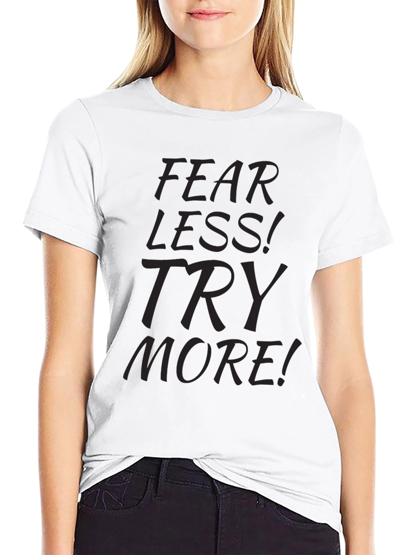 Fear Less Try More Black Graphic T-Shirt