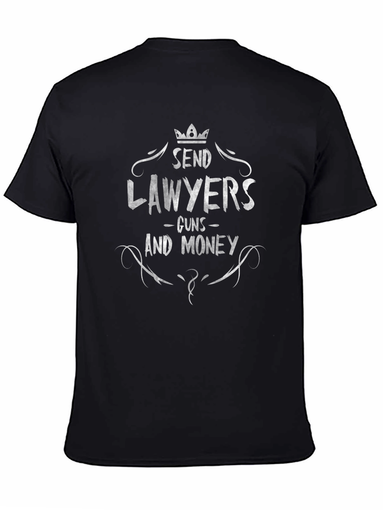 Send Lawyers Guns And Money Graphic Tee