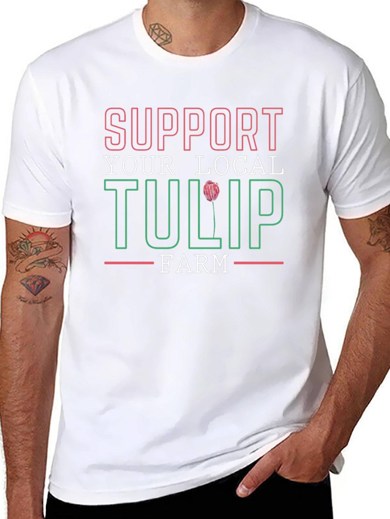 Support Your Local Tulip Farm T-Shirt