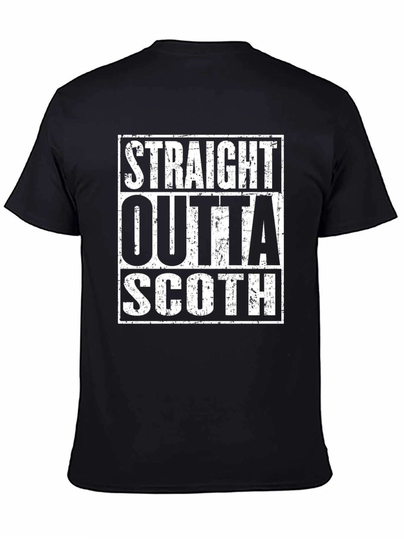 Straight Outta Scotch T-Shirt