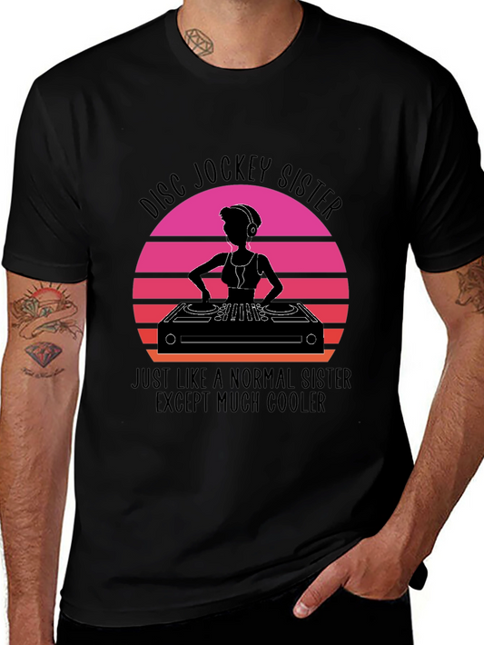 Disc Jockey Sister Graphic Tee - Cool DJ Sister Shirt