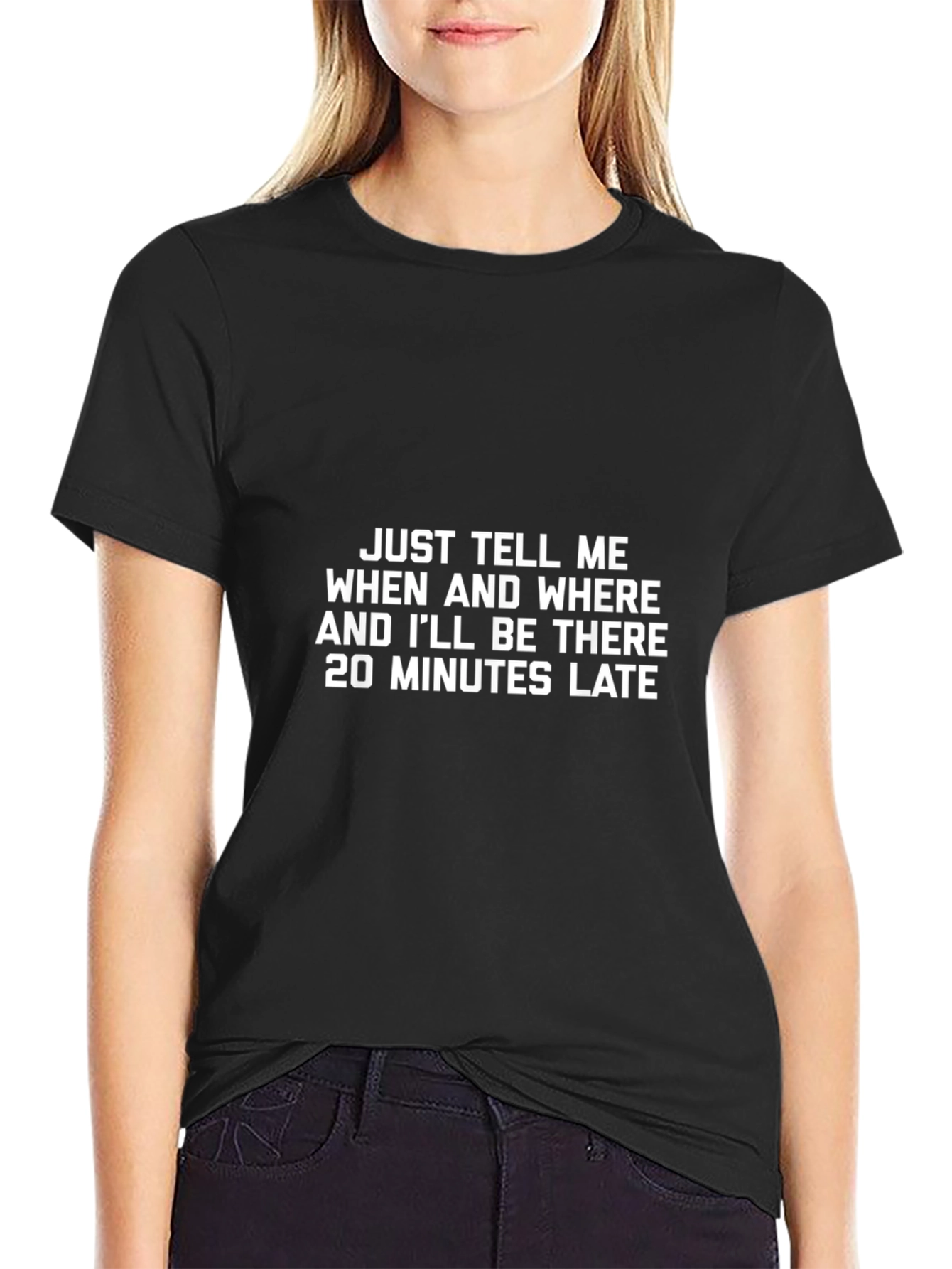 Funny Late 20 Minutes T-Shirt