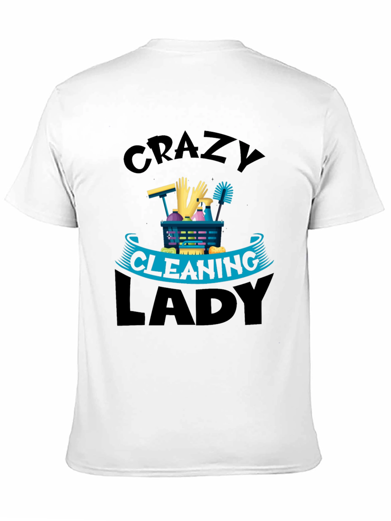 Crazy Cleaning Lady Graphic Tee - Black Crew Neck