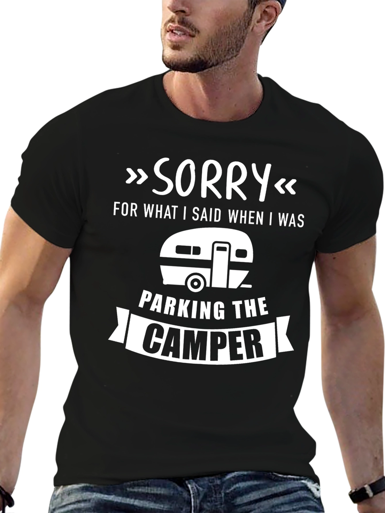 Sorry For What I Said Camper T-Shirt