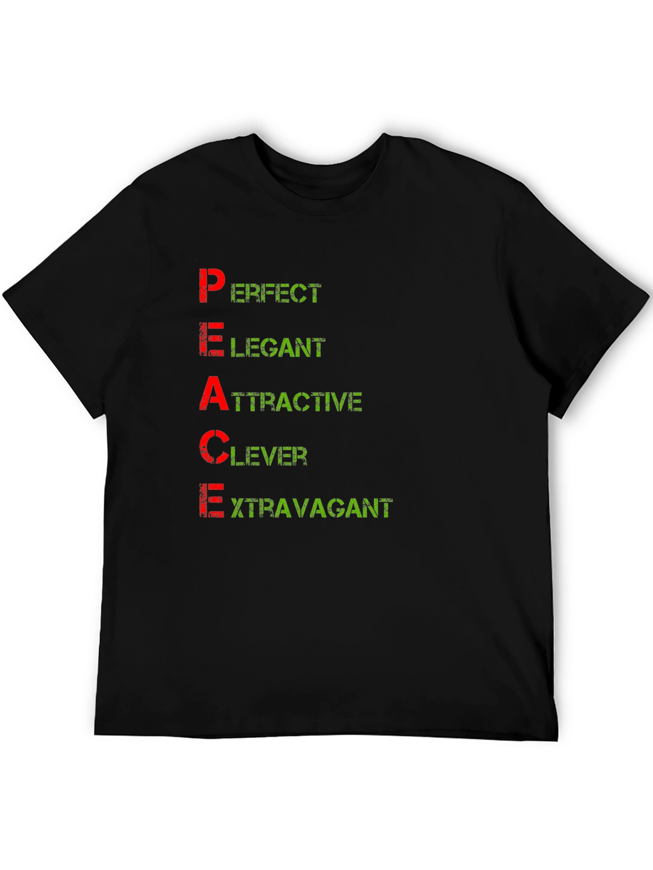 PEACE Definition T-Shirt - Perfect Elegant Attractive Clever Extravagant