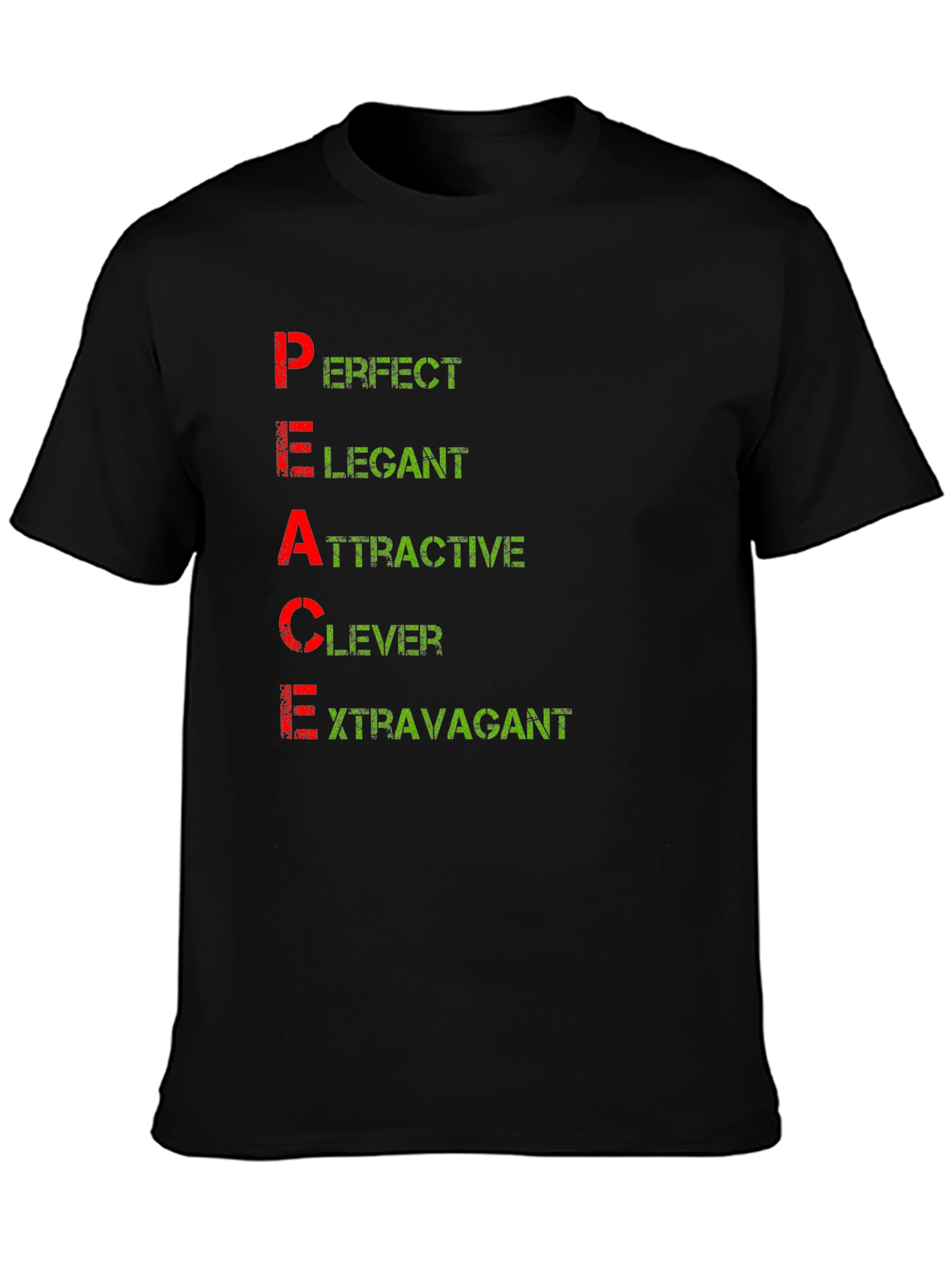 PEACE Definition T-Shirt - Perfect Elegant Attractive Clever Extravagant